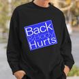 Back And Body Hurts Blue Logo Sweatshirt Gifts for Him