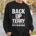 Back It Up Terry Put It In Reverse 4Th Of July Independence Sweatshirt Gifts for Him