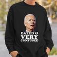 Biden Dazed And Very Confused Funny Joe Biden Sweatshirt Gifts for Him
