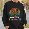 Bigfoot Ready For 5Th Grade Back To School First Day Of School Sweatshirt Gifts for Him
