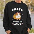 Crazy Guinea Pig Lady Sweatshirt Gifts for Him