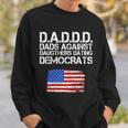 Daddd Dads Against Daughters Dating Democrats Tshirt Sweatshirt Gifts for Him