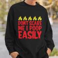 Dont Scare Me I Poop Easily Halloween Quote Sweatshirt Gifts for Him