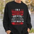 Dont Stop When Tired Funny Trucker Gift Truck Driver Meaningful Gift Sweatshirt Gifts for Him