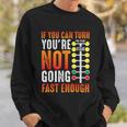 Dragster Saying Race Car Driver Skill Drag Racing Sweatshirt Gifts for Him