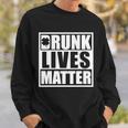 Drunk Lives Matter St Patricks Day Funny Saint Pattys Sweatshirt Gifts for Him