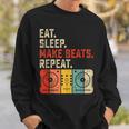 Eat Sleep Make Beats Beat Makers Music Producer Mens Dj Dad Sweatshirt Gifts for Him