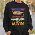 Everything I Need To Know - 80S Movies Sweatshirt Gifts for Him