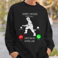 Firefighter Funny Firefighter Fire Department Quote Funny Fireman V2 Sweatshirt Gifts for Him