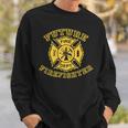 Firefighter Future Firefighter Sweatshirt Gifts for Him