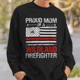 Firefighter Red Line Flag Proud Mom Of A Wildland Firefighter Sweatshirt Gifts for Him