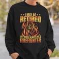 Firefighter Retired Firefighter Fire Truck Grandpa Fireman Retired Sweatshirt Gifts for Him