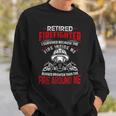 Firefighter Retired Firefighter I Survived Because The Fire Inside Me Sweatshirt Gifts for Him