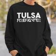 Firefighter Tulsa Firefighter Dad Proud Firefighter Fathers Day V3 Sweatshirt Gifts for Him