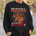 Firefighter Vintage Happy Retired Firefighter Funny Retirement Family_ V2 Sweatshirt Gifts for Him