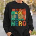 Firefighter Vintage Retro Husband Dad Firefighter Hero Matching Family V2 Sweatshirt Gifts for Him