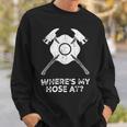 Firefighter Where’S My Hose At Fire Fighter Gift Idea Firefighter Sweatshirt Gifts for Him