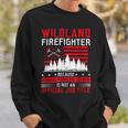Firefighter Wildland Firefighter Job Title Rescue Wildland Firefighting V2 Sweatshirt Gifts for Him