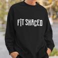 Fit Shaced Funny St Patrick’S Day Sweatshirt Gifts for Him