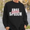 Free Speech Banned Sweatshirt Gifts for Him