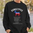 Funny Conservative Republican Anti Biden Donkeypox Sweatshirt Gifts for Him