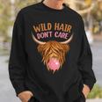 Funny Highland Cow Wild Hair Dont Care Cow Print Sweatshirt Gifts for Him