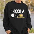 Funny I Need A Huge Glass Of Beer Meaningful Gift Great Gift Beer Lovers Cool Gi Sweatshirt Gifts for Him