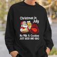 Funny Merry Christmas In July No Milk Cookies Sweatshirt Gifts for Him