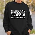 General Advisory Freethinker Tshirt Sweatshirt Gifts for Him