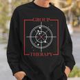 Group Therapy V3 Sweatshirt Gifts for Him