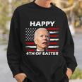 Happy 4Th Of Easter Joe Biden Funny Sweatshirt Gifts for Him