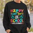 Happy Last Day Of School Hello Summer First Day Of Summer Gift Sweatshirt Gifts for Him