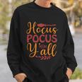 Hocus Pocus Yall Halloween Quote Sweatshirt Gifts for Him