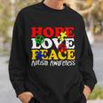 Hope Love Peace Autism Sweatshirt Gifts for Him