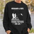 Husband And Wife - Fishing Partners Sweatshirt Gifts for Him