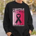 I Battle Cancer Whats Your Supperpower Pink Ribbon Breast Caner Sweatshirt Gifts for Him