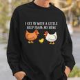 I Get By With A Little Help From My Hens Chicken Lovers Tshirt Sweatshirt Gifts for Him