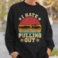 I Hate Pulling Out Sarcastic Boating Fishing Watersport  Men Women Sweatshirt Graphic Print Unisex Gifts for Him
