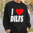 I Heart Dilfs V2 Sweatshirt Gifts for Him