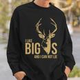 I Like Big Bucks And I Cannot Lie V2 Sweatshirt Gifts for Him