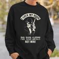 I Lock My Door - Your Safety Sweatshirt Gifts for Him