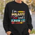 Im Scrappy And I Know It Scrapbook Scrapbook Gift Sweatshirt Gifts for Him