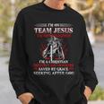 Knight TemplarShirt - Im On Team Jesus Im Not Religious Im A Christian Imperfect And Unworthy Saved By Grace Seeking After God - Knight Templar Store Sweatshirt Gifts for Him