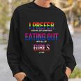 Lgbt I Prefer Cooking & Eating Out With Girls Lesbian Gay Sweatshirt Gifts for Him
