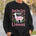 Llama Just A Girl Who Loves Llamas Llama Lover Gift Sweatshirt Gifts for Him