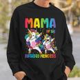 Mama Of The Birthday Girl Dabbing Princess Unicorn Mom Sweatshirt Gifts for Him