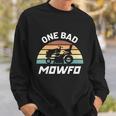 Mens One Bad Mowfo Funny Lawn Care Mowing Gardener Fathers Day Sweatshirt Gifts for Him