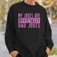 Mens Pink Girl Dad Pregnancy Announcement My Jokes Are Officially Sweatshirt Gifts for Him