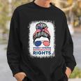 Messy Bun American Flag Stars Stripes Reproductive Rights Meaningful Gift V2 Sweatshirt Gifts for Him