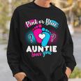 Pink Or Blue Auntie Loves You Sweatshirt Gifts for Him